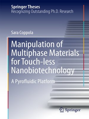 cover image of Manipulation of Multiphase Materials for Touch-less Nanobiotechnology
